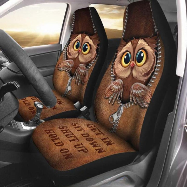 Owl Get In Sit Down Shut Up Hold On Car Seat Covers