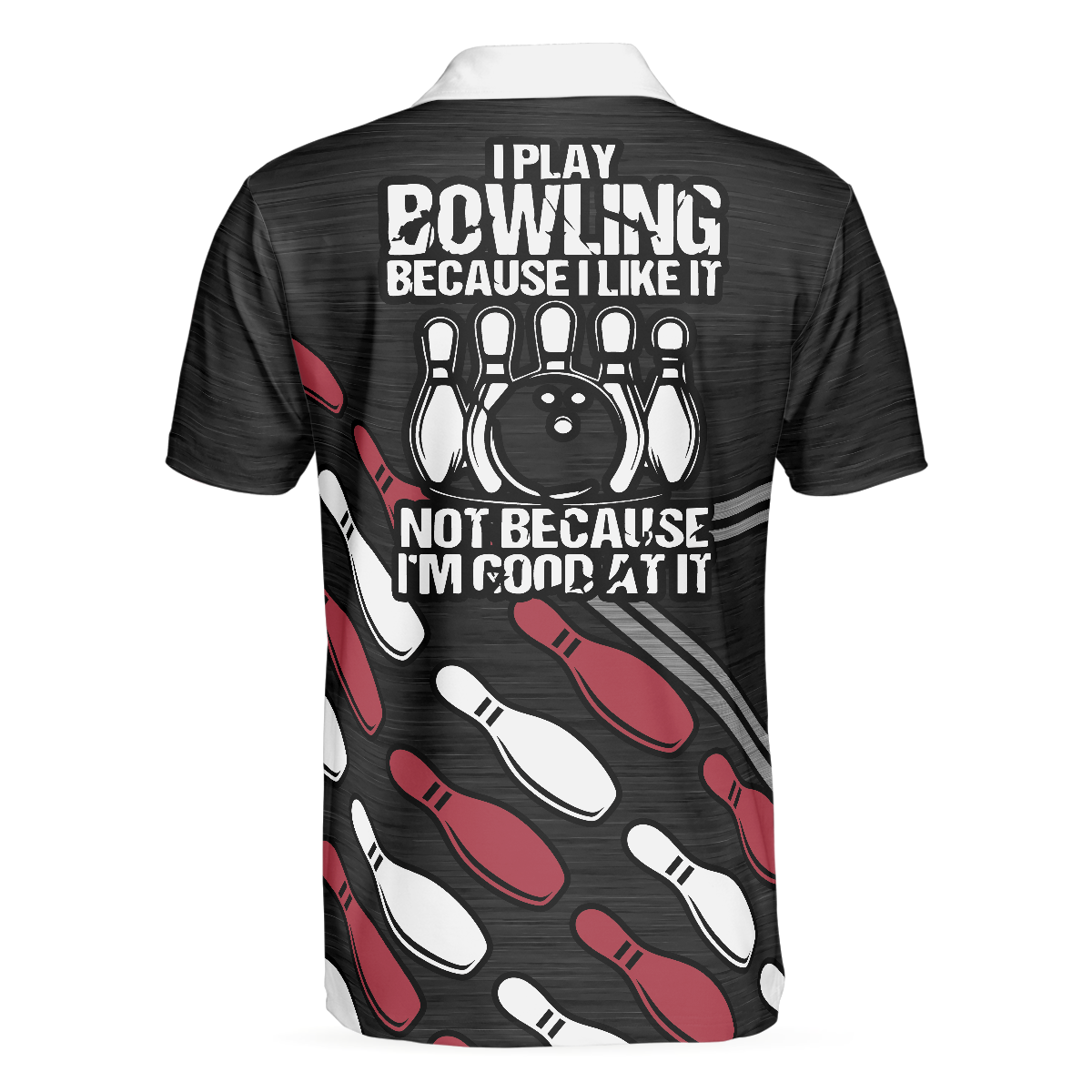 Bowling Polo Shirt I Play Bowling Because I Like It Boys Polo Shirts Black White