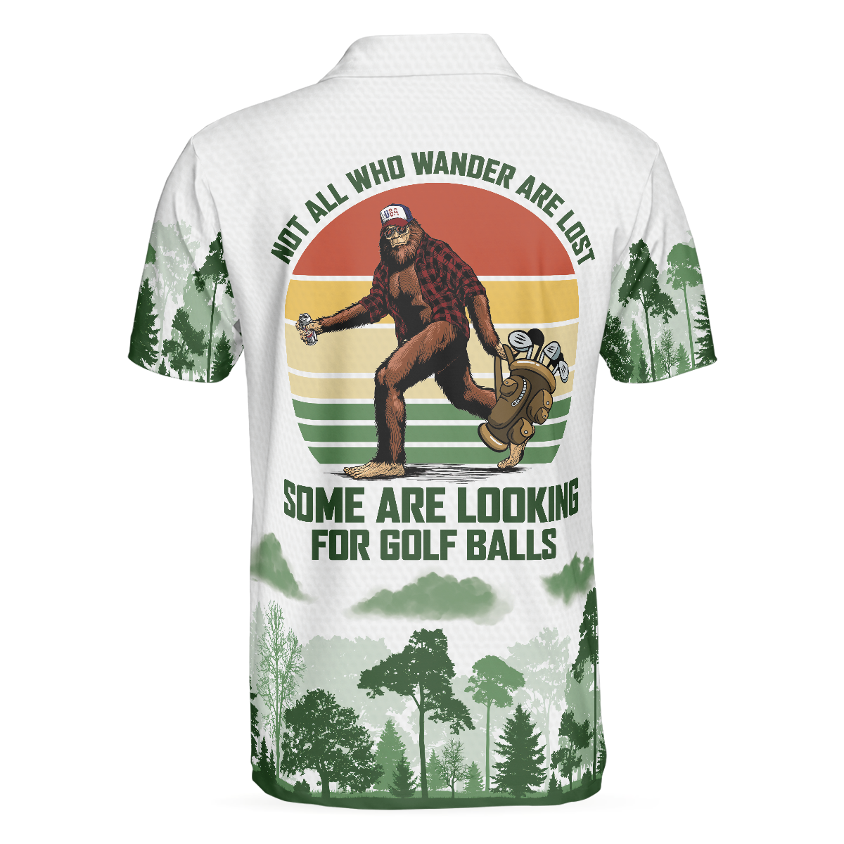 Bigfoot Polo Shirt Not All Who Wander Are Lost Polo Tees White Green