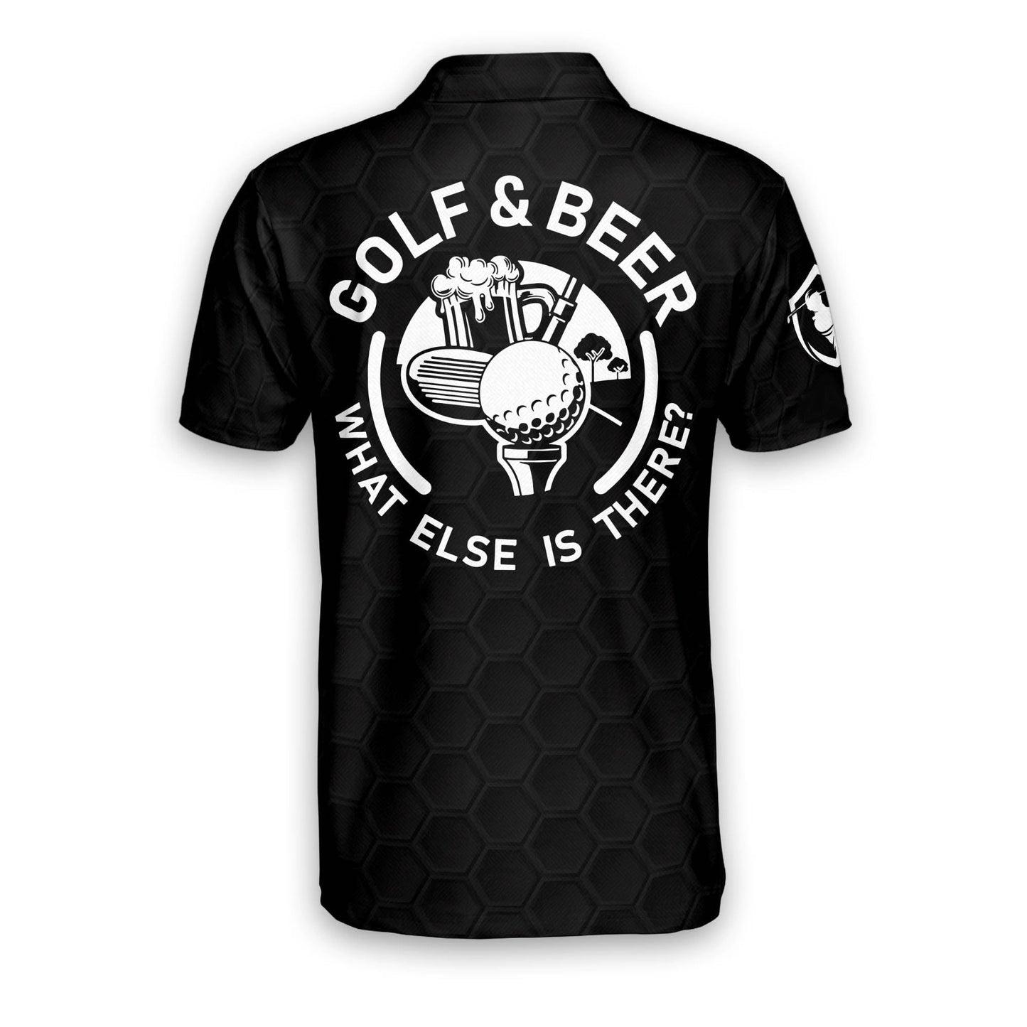 Golf Polo Shirt Golf And Beer What Else Is There Golf Shirts Black White For Men