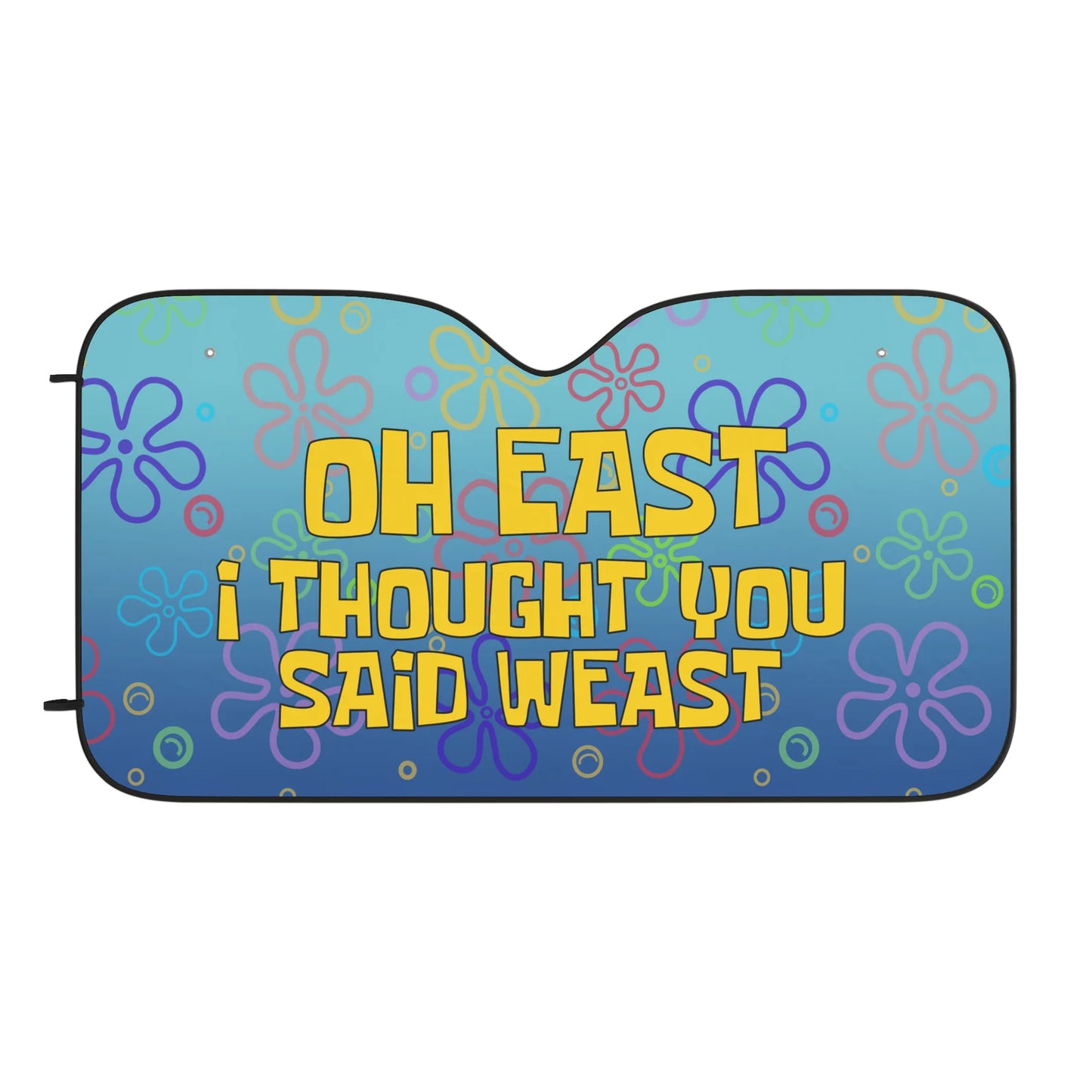 Funny Car Sun Shade Oh East I Thought You Said Weast Winshield Sun Shade Blue
