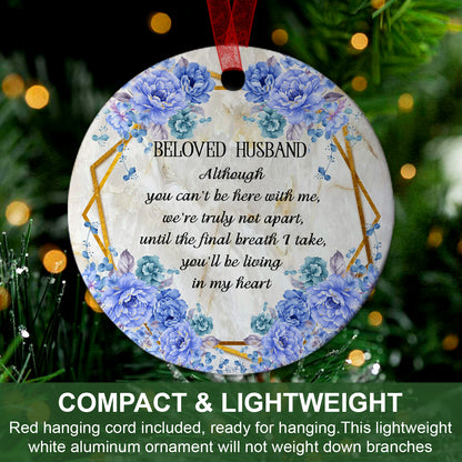 Beloved Husband Ornament Memorial Gifts For Loss Of Husband- Sympathy Deceased Bereavement Remembrance Grieving Gifts- Aluminum Metal Ornament