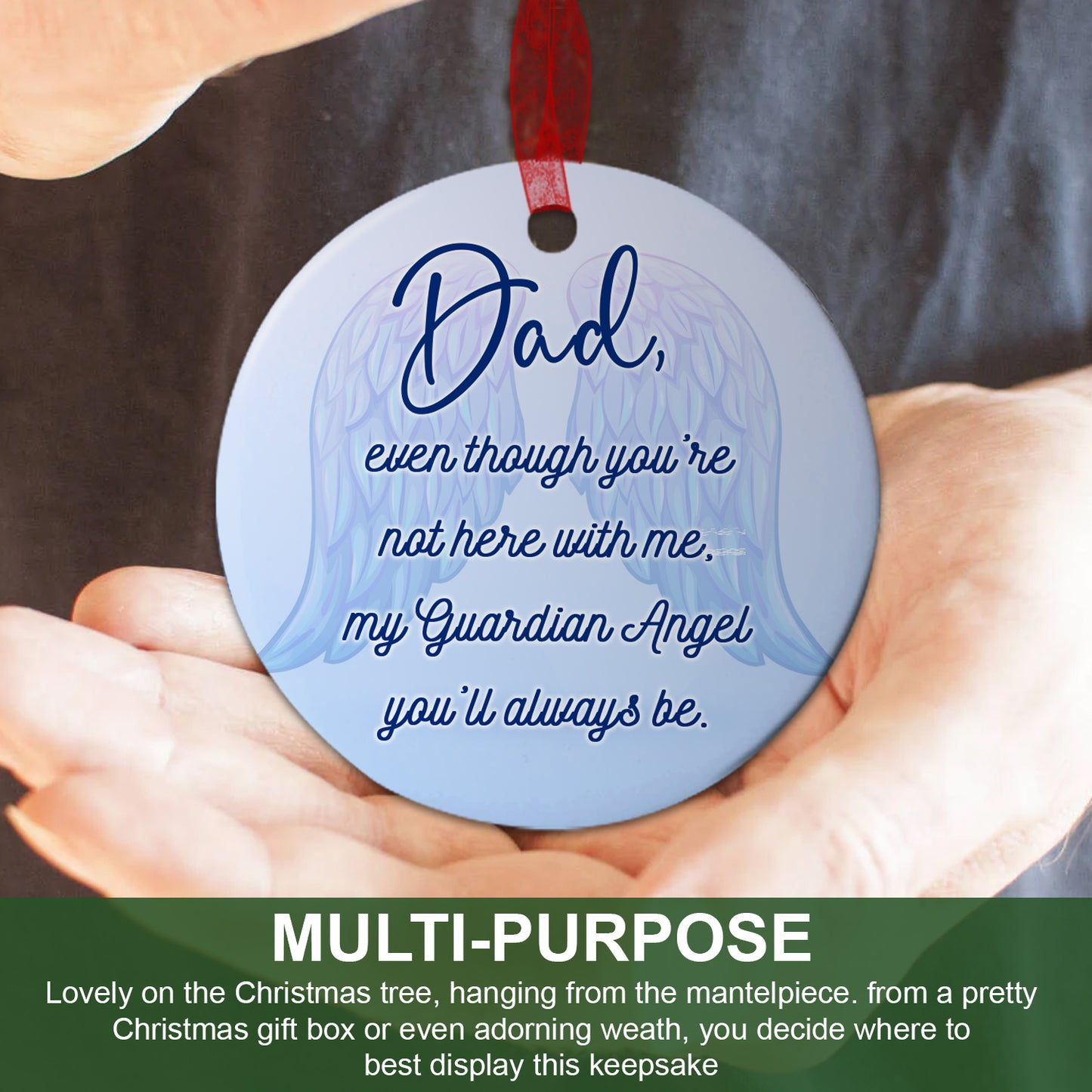 Dad Keepsake Ornament My Guardian Angel You're Always Be Ornament Memorial Gift For Loss Of Father - Aluminum Metal Ornament