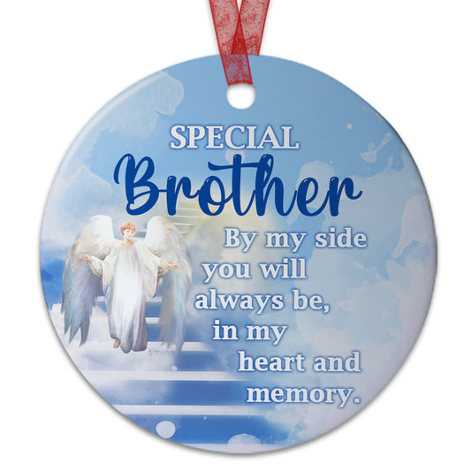 Brother Sympathy Ornament My Brother By My Side You WIll Always Be Ornament Memorial Gift For Loss Of Brother - Aluminum Metal Ornament With Ribbon