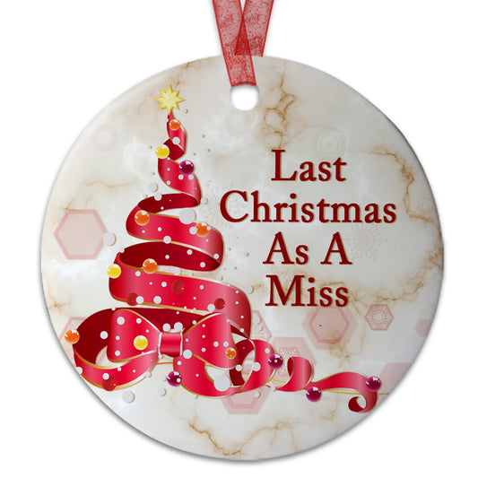 Married Ornament Last Christmas As A Miss Ornament Wedding Gift For Bride - Aluminum Metal Ornament- Couple Christmas Ornament