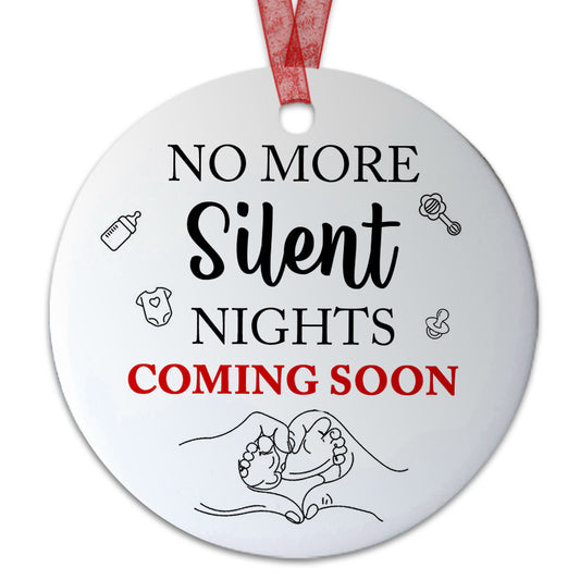 New Baby Ornament No More Silent Nights Coming Soon Ornament Expecting Baby Gift For New Parents-Aluminum Metal Ornament With Ribbon