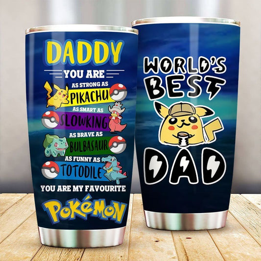 Unifinz Pokemon Father Tumbler 20 oz Daddy You Are My Favorite Pokemon World's Best Dad Tumbler Cup 2022