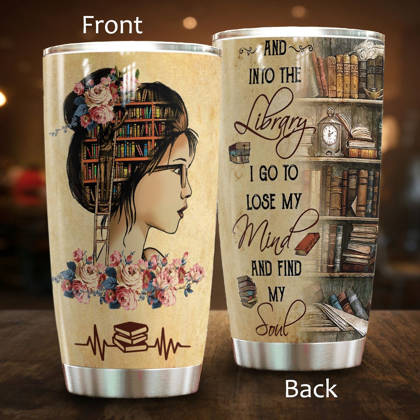 Book Tumbler Cup 20 Oz Vintage And Into The Library I Go To Lose My Mind And Find My Soul Tumbler 20 Oz