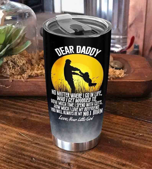 Unifinz Father Day Tumbler Dear Daddy You Will Always Be My No.1 Man Tumbler 20 oz Father Tumbler Cup Father's Day Gift 2022