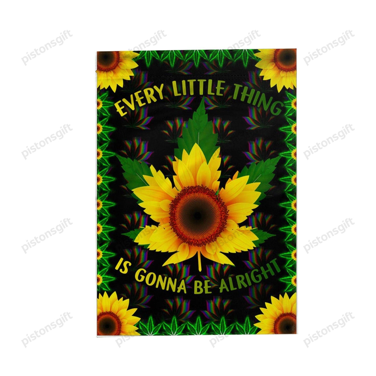 Hippie House Flag Every Little Thing Is Gonna Be Alright Weed Sunflower Garden Flag