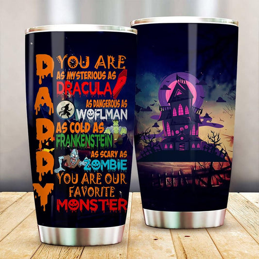 Unifinz Halloween Father Tumbler 20 oz Daddy You Are Our Favorite Monster Tumbler Father Tumbler Cup 2022