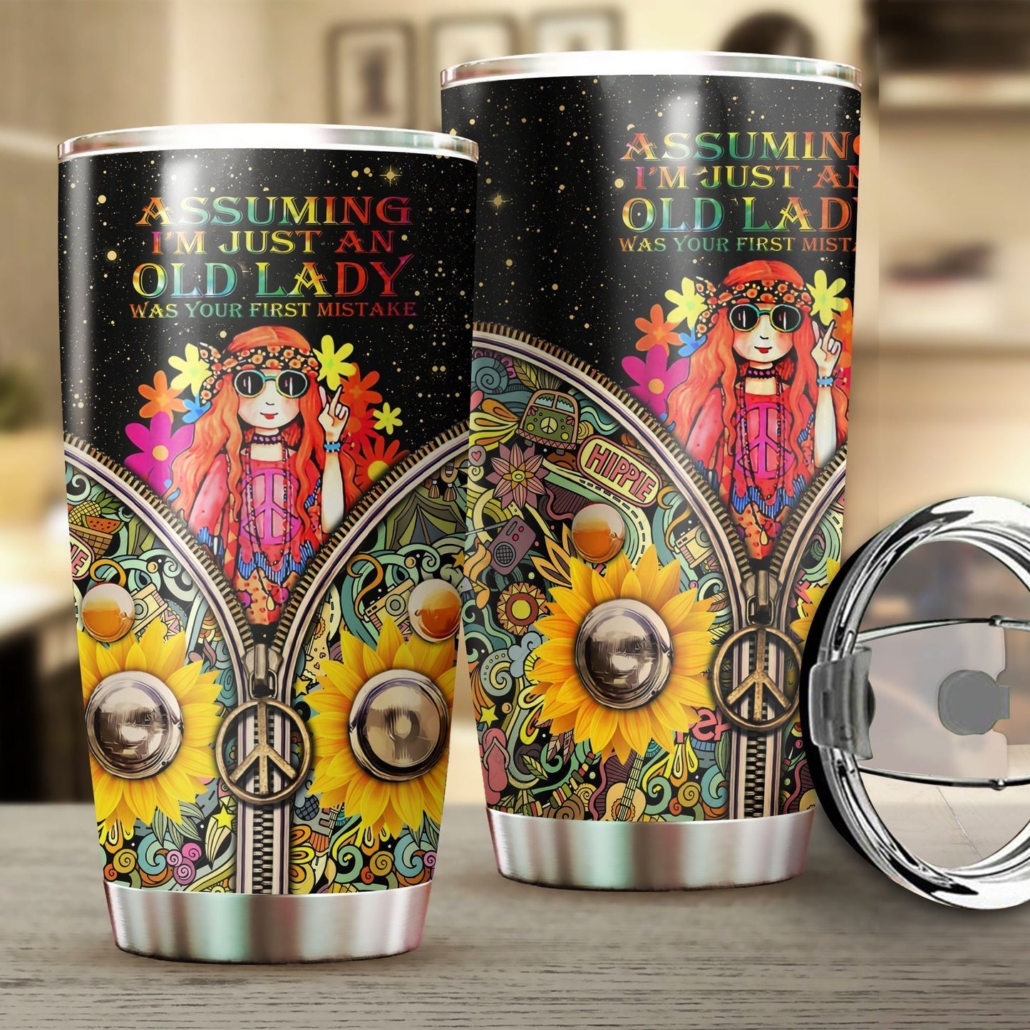 Hippie Tumbler 20 Oz Assuming I'm Just An Old Lady Was Your First Mistake Tumbler Cup 20 Oz