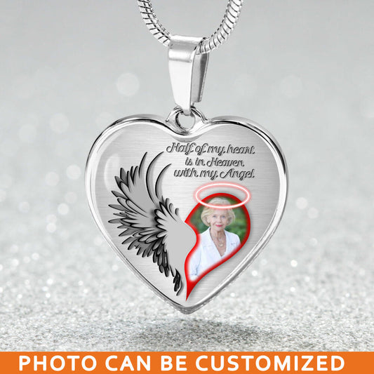 Personalized Memorial Heart Necklace Half Of My Heart Is In Heaven With My Angel For Mom Dad Daughter Somone Custom Memorial Gift M49