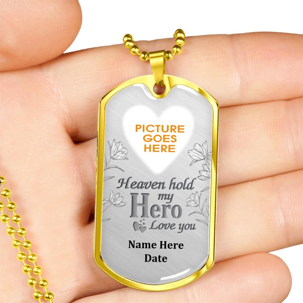 Custom Memorial Military Dog Tag PendantFor Lost Loved Ones Heaven Hold My Hero Military Dog Tag Pendant Sliver M68