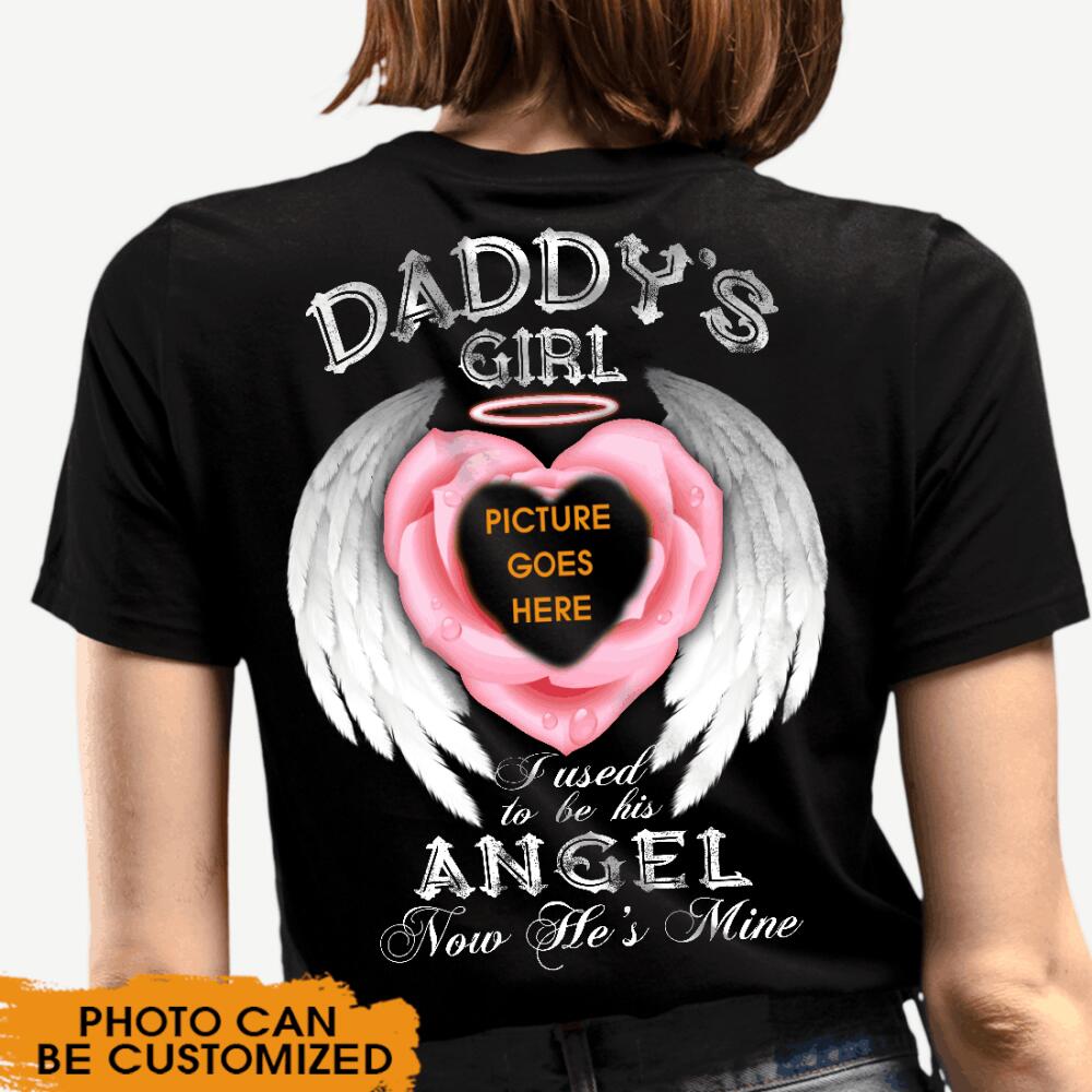 Custom Memorial Tshirt With Picture For Loss Of Dad Daddy'Girl He Is My Wings Guardian Angel Tshirt 6XL Black M19