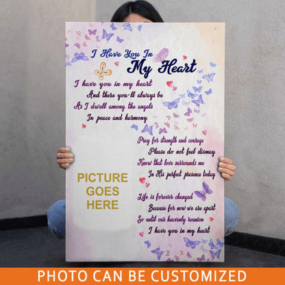 Personalized Memorial Portrait Canvas I Have You In My Heart For Loss Of Mom Dad Grandpa Custom Memorial Gift M40