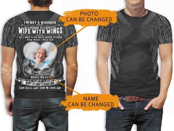 Personalized Memorial Shirt I'm Not A Widower For Wife Custom Memorial Gift M181