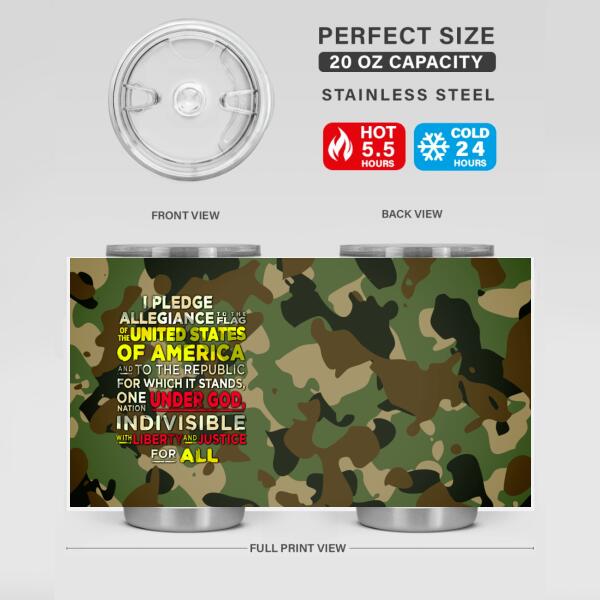 Veteran Tumbler For Military Veteran I Pleadge Allegiance To The Flag Of The United States Of America Camo Pattern Tumbler 20oz