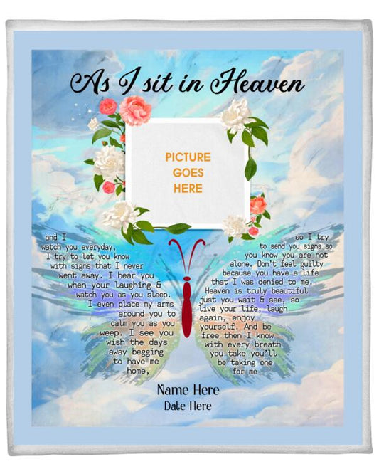 Custom Memorial Blanket With Picture For Lost Loved Ones As I Sit In Heaven Blanket Blue M200