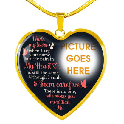 Personalized Memorial Heart Necklace I Hide My Tears For Mom Dad Grandma Daughter Son Custom Memorial Gift M391