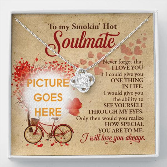 Personalized Love Knot Necklace Message Card To My Smokin Hot Soulmate Gift For Wife Custom Family Gift F31