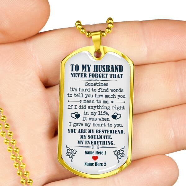 Personalized Husband Military Dog Tag Pendant To My Husband Never Forget That For Your Husband Custom Family Gift F39