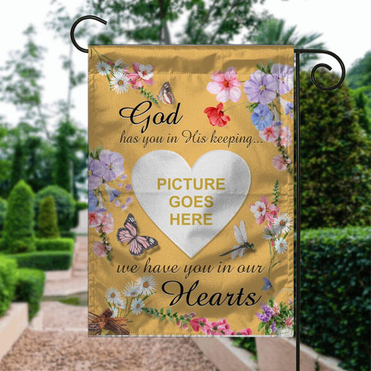 Personalized Memorial Garden Flag God Has You In His Keeping Butterfly For Lodd Of Dad MOm Custom Memorial Gift M44