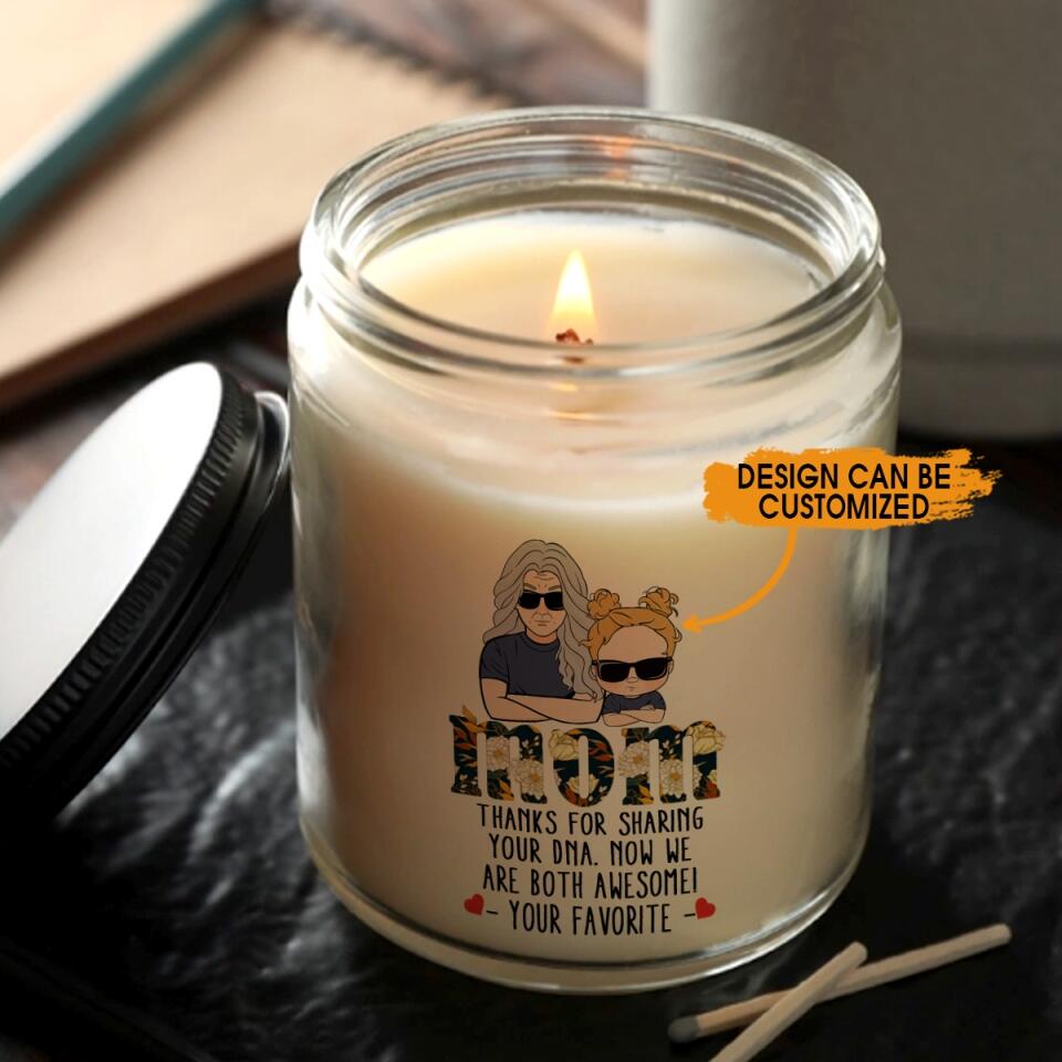 Personalized Mom Soy Wax Candle Mom Thanks For Sharing Your DNA Soy Wax Candle Mother's day Gift Form Daughter F145