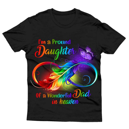 Memorial Tshirt Im A Pround Daughter Wonderful Dad In Heaven Memorial Gift M622