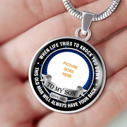Personalized Dad Round Necklace When Life Tries To Knock You Down To My Son Necklace Custom Son Gift F169
