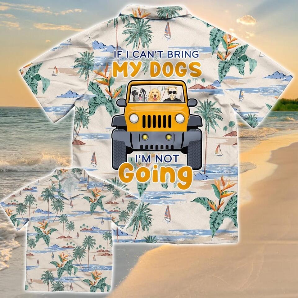Personalized Dog Hawaii T-shirt I Cant Bring My Dog I'm Not Going Custom Dog Gift D25