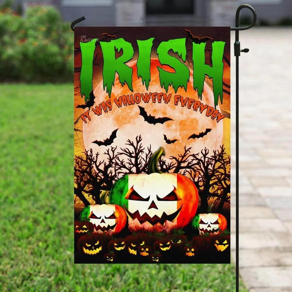 Halloween Flag Irish It Was Halloween Everyday Pumpkin Garden Flag House Flag