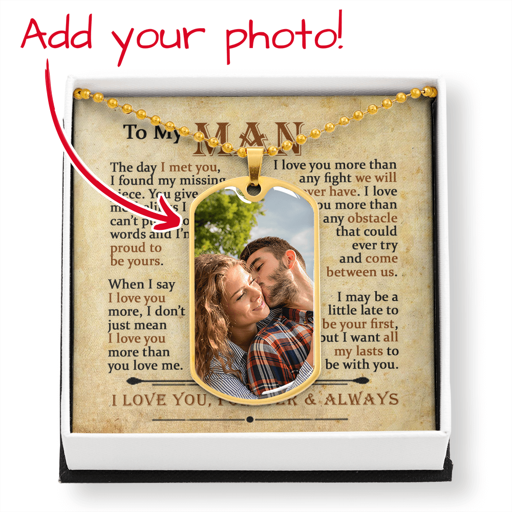 To my Man Dog Tag Gift For Husband , Your Man F59