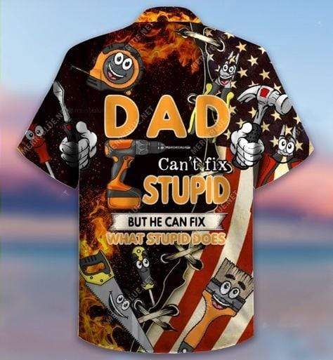 Unifinz Father Day's Hawaii Shirt Gifts For Father Dad Can't Fix Stupid Cool High Quality Hawaiian Shirt Father Aloha Shirt Father's Day Gift 2023