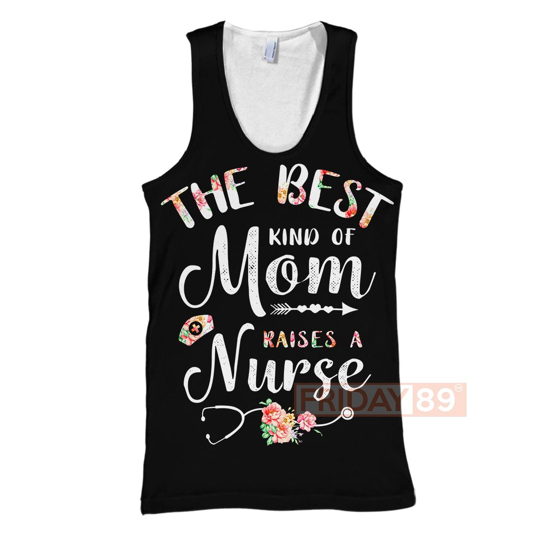 The Best Kind Of Mom Raises A Nurse 3D Print Hoodie T-shirt