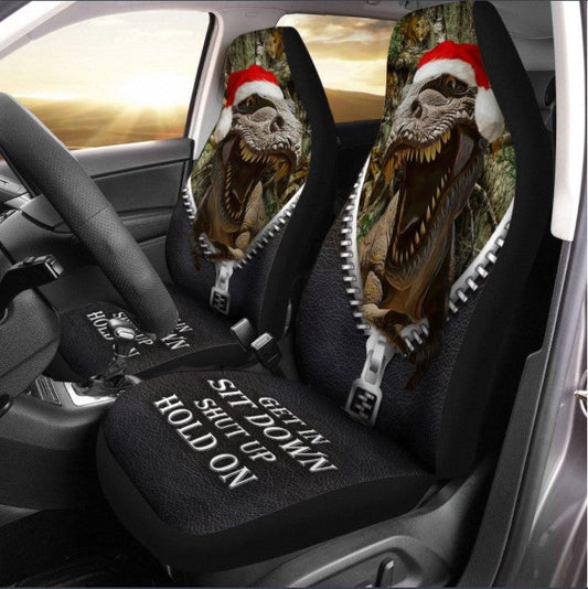 Get In Sit Down Shut Up Hold On T-Rex For Christmas 3D Seat Cover