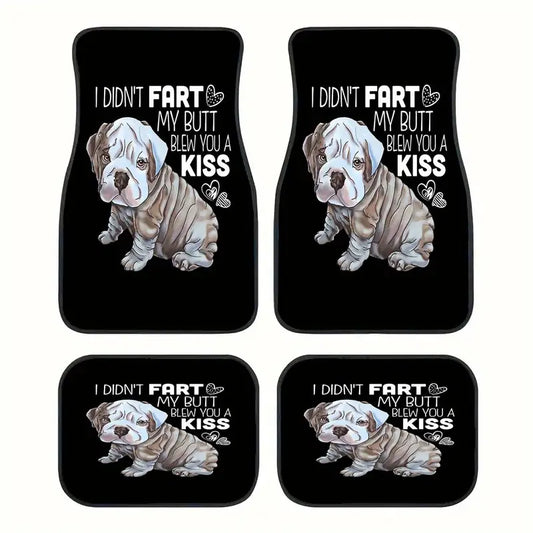 Dog Car Floor Mats I Didn't Fart My Butt Just Blew You A Kiss Cute Dog Car Mats