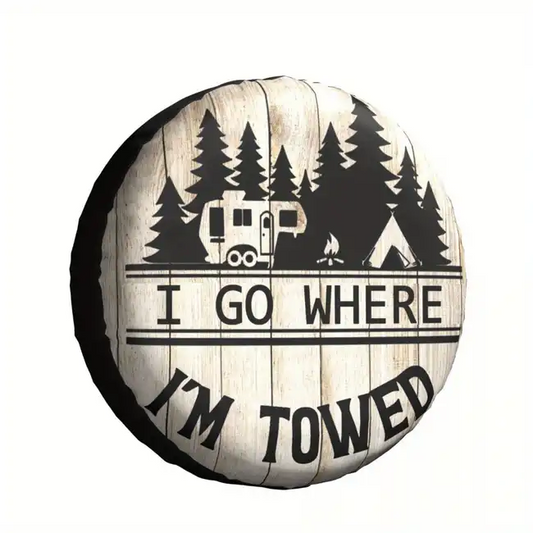 Camping Spare Tire Cover I Go Where I'm Towed Camping Wood Pattern Tire Covers Black Brown