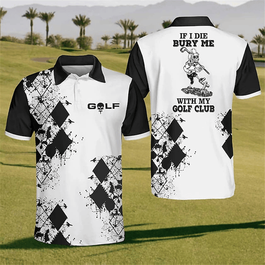 Golf Polo Shirt Bury Me With My Golf Club Golf Shirts Black White For Men