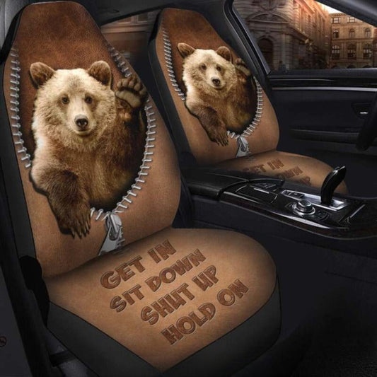 Bear Get In Sit Down Shut Up Hold On Car Seat Covers