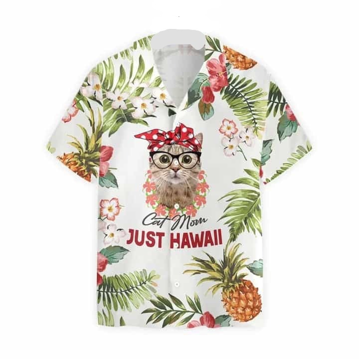 Cat Hawaii Shirt Cat Mom Just Hawaii Tropical Flower Hawaiian Shirt Colorful Unisex