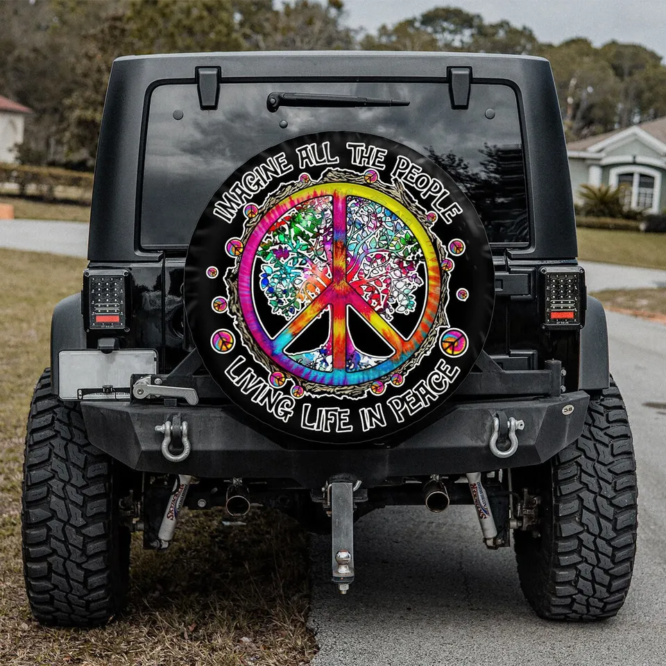 Hippie Spare Tire Cover Imagine All The People Living Life In Peace Tire Covers Colorful