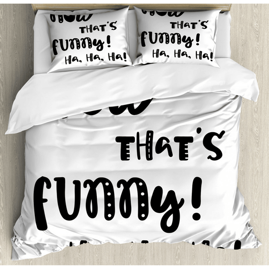 Funny Bedding Set How That's Funny Hahaha Duvet Covers White Unique Gift