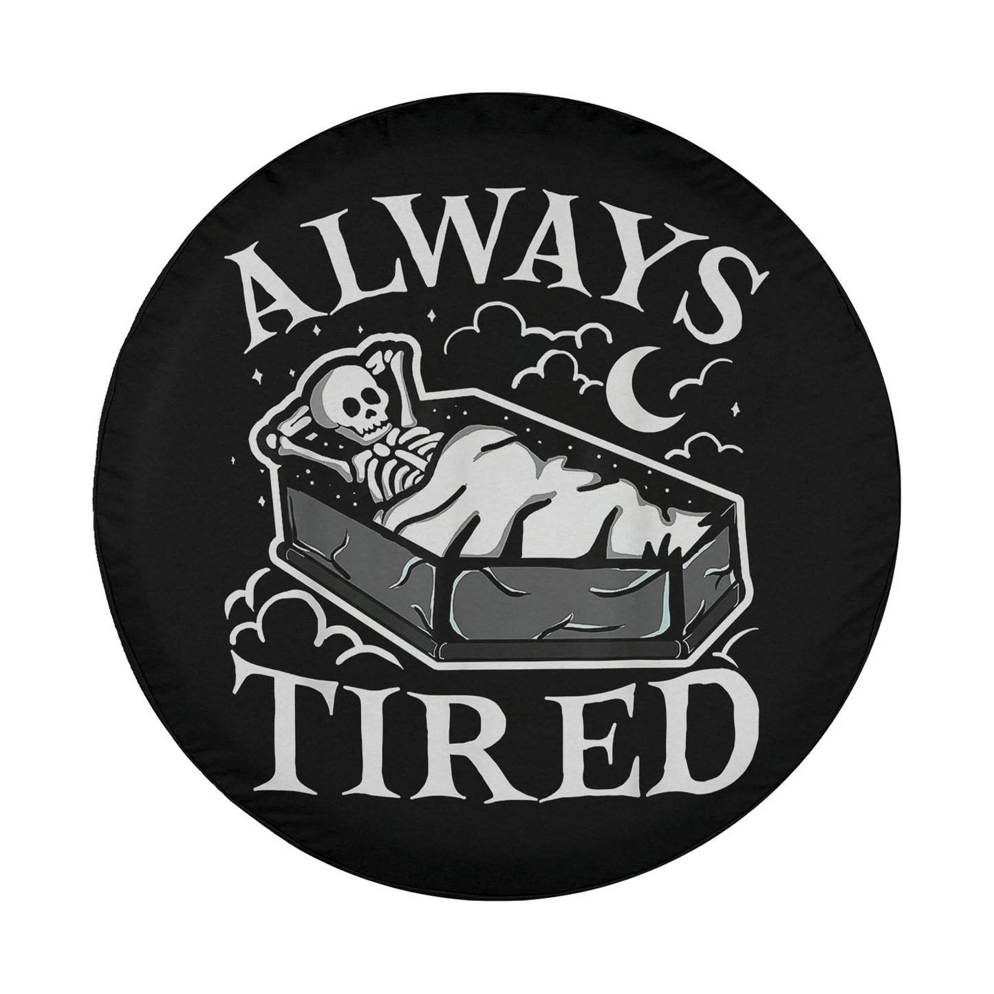 Funny Spare Tire Cover Always Tired Funny Skeleton Sleeping Tire Covers Black