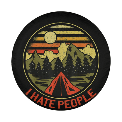 Camping Spare Tire Cover Camping Tent Mountain I Hate People Tire Covers Black