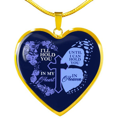 Memorial Heart Necklace I'll Hold You Butterfly  For Mom Dad Grandma Daughter Son Memorial Gift M341