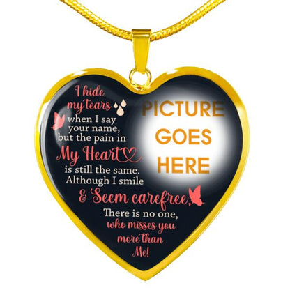 Personalized Memorial Heart Necklace I Hide My Tears  For Mom Dad Grandma Daughter Son Custom Memorial Gift M391