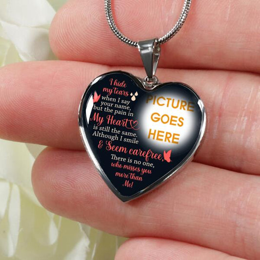 Personalized Memorial Heart Necklace I Hide My Tears  For Mom Dad Grandma Daughter Son Custom Memorial Gift M391