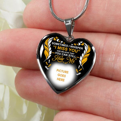 Personalized Memorial Heart Necklace Sometimes I Whisper I Miss You For Mom Dad Grandma Daughter Son Custom Memorial Gift M400