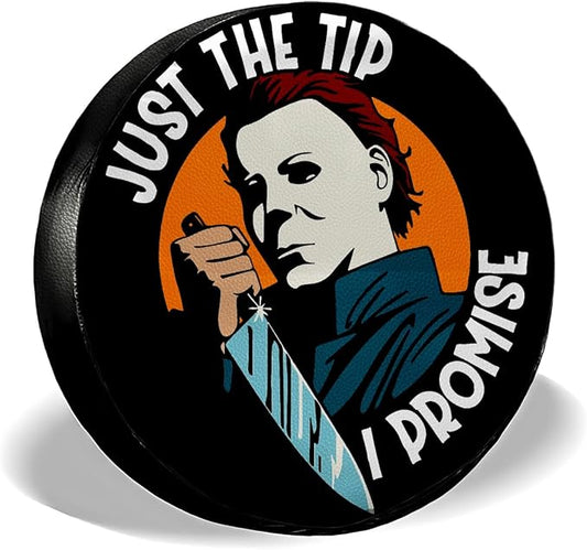 Horror Spare Tire Cover Just The Tip I Promise Horror Tire Covers Black